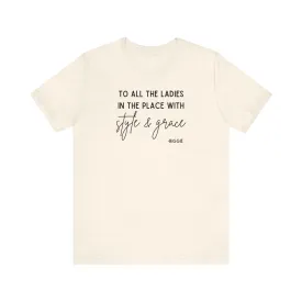 Biggie Quote Soft Tee | To All The Ladies In The Place With Style And Grace T-Shirt