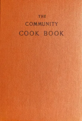 (Massachusetts - Cape Cod) Mrs. George H. Wilson. The Community Cook Book: Pittsburgh Edition.